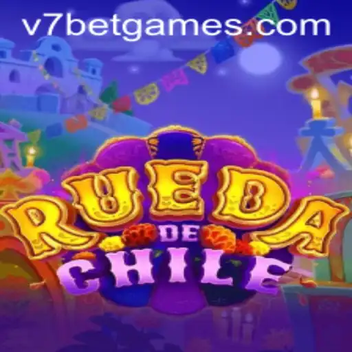 Descubra o Empolgante Jogo RuedaDeChile na Plataforma V7Bet.Games